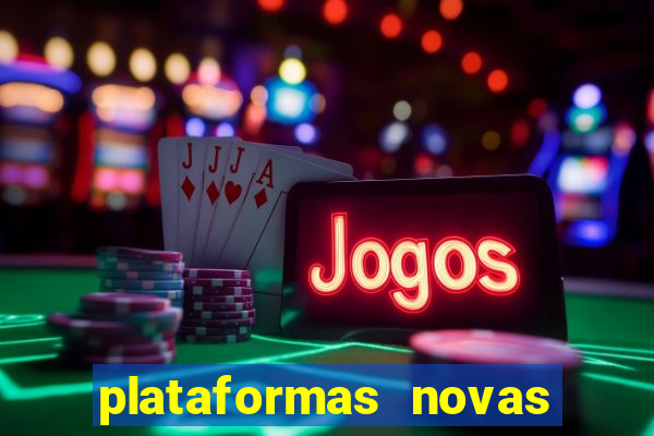 plataformas novas da bet